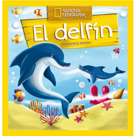 DESCUBRIR EL MUNDO - EL DELFIN