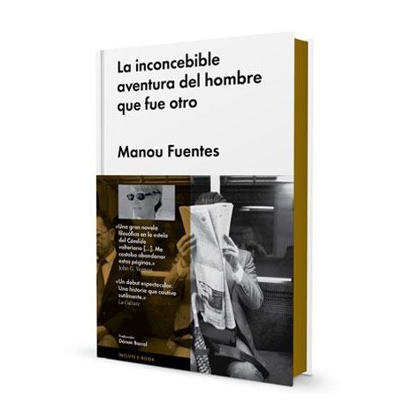 LA INCONCEBIBLE AVENTURA DEL HOMBRE QUE FUE OTRO