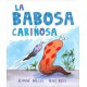 La babosa cariñosa