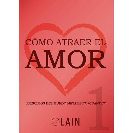 COMO ATRAER EL AMOR