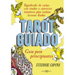 TAROT GUIADO. GUIA PARA PRINCIPIANTES