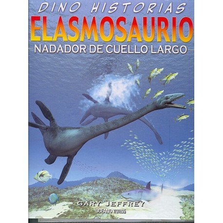 ELASMOSAURIO – NADADOR DE CUELLO LARGO