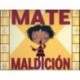 MATE MALDICIÓN