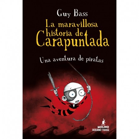 LA MARAVILLOSA HISTORIA DE CARAPUNTADA 2 UNA AVENTURA DE PIRATAS